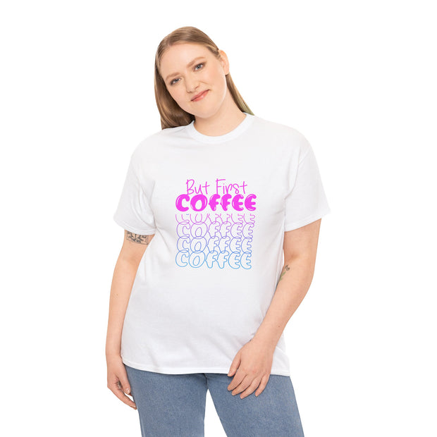 But First Coffee Unisex Heavy Cotton Tee