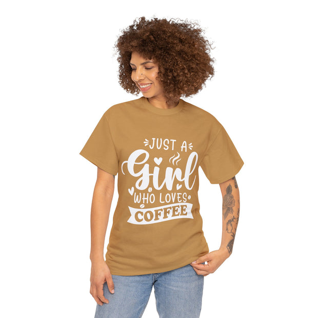 Just A Girl Who Loves Coffee Shirt