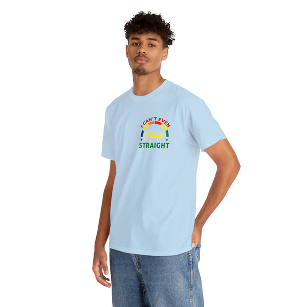 I Can't Even Think Straight LGBTQ Unisex Tee