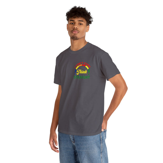 I Can't Even Think Straight LGBTQ Unisex Tee