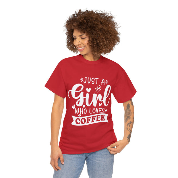 Just A Girl Who Loves Coffee Shirt