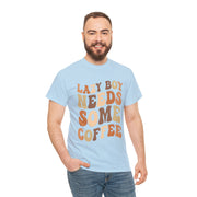 Lazy Boy Needs Some Coffee T-Shirt - Light Blue