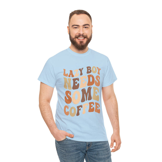 Lazy Boy Needs Some Coffee T-Shirt - Light Blue