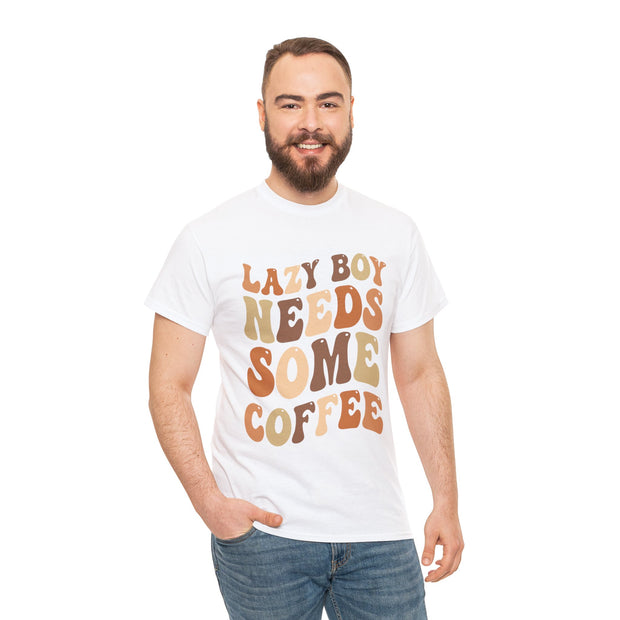 Lazy Boy Needs Some Coffee T-Shirt - White