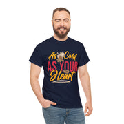 As Cold As Your Heart Unisex T-Shirt