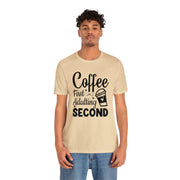 Coffee First Adulting Second Unisex Cotton T-Shirt