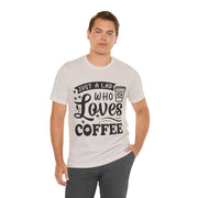 Just A Lad Who Loves Coffee T-Shirt