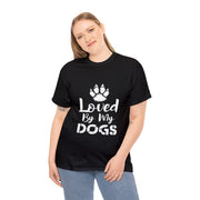 Loved By My Dogs Unisex Slogan T-Shirt