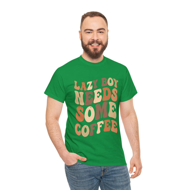 Lazy Boy Needs Some Coffee T-Shirt - Green